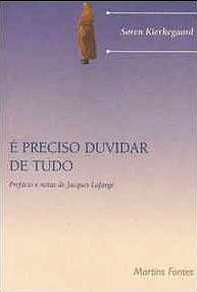 É PRECISO DUVIDAR DE TUDO (Coleção: Breves Encontros)