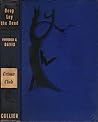 Deep Lay the Dead by Frederick C. Davis