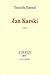Jan Karski by Yannick Haenel