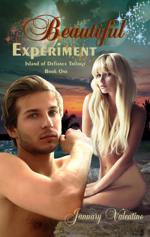 Beautiful Experiment (Island of Defiance, #1)