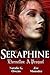 Seraphine: A Prequel (Etern...