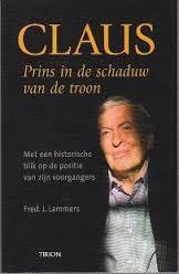 Claus, prins in de schaduw van de troon (Paperback)