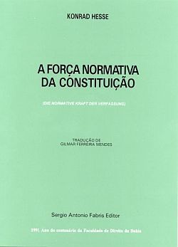 A Força Normativa da Constituição (Paperback)