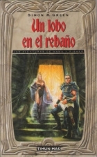 Portada de Un lobo en el rebaño, de Simon R. Green