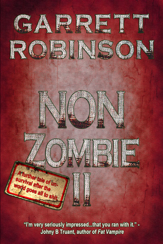 Non Zombie II (The Horror Comedy Novella Trilogy, #2)