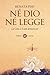 Né Dio né legge. La Cina e il caos armonioso by Renata Pisu