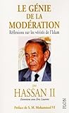 Le génie de la modération, réflexions sur les vérités de l’Islam
