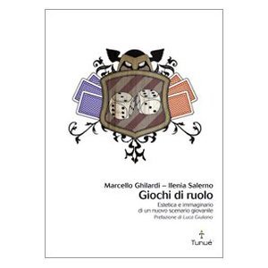 Giochi di ruolo. Estetica e immaginario di un nuovo scenario giovanile (Paperback)