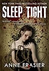 Sleep Tight by Anne Frasier
