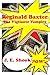 Reginald Baxter the Vigilante Vampire by J.E. Shook