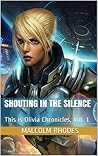 Shouting In The Silence