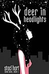 Deer in Headlights by Staci Hart Deer in Headlights by Staci Hart