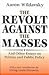 The revolt against the mass...