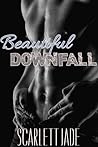 Beautiful Downfall