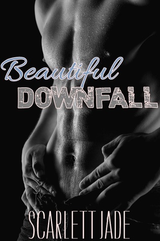 Beautiful Downfall
