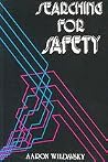 Searching for Safety Searching for Safety