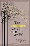 The Summer We All Ran Away