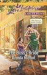 The Boss's Bride (The Heart of Main Street, #3) The Boss's Bride (The Heart of Main Street, #3)
