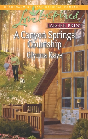 A Canyon Springs Courtship (Love Inspired LP)