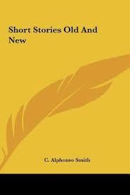Short Stories Old and New