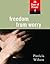 Freedom from Worry: 28 Days of Prayer