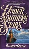 Under Southern Stars by Patricia Goldie