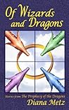 Of Wizards and Dragons: Stories from The Prophecy of the Dragons