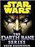 Star Wars, The Darth Bane Series: Path of Destruction, Rule of Two, Dynasty of Evil