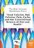 The Most Intimate Revelations about Good Calories, Bad Calories: Fats, Carbs, and the Controversial Science of Diet and Health