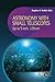 Astronomy with Small Telescopes: Up to 5-inch, 125mm (The Patrick Moore Practical Astronomy Series)