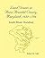 Land Grants in Anne Arundel County, Maryland, 1650-1704 by Robert W. Hall