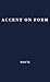 Accent on Form: An Anticipa...
