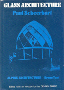 Glass Architecture and Alpine Architecture (Hardcover)