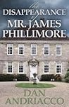 Disappearance of Mr. James Phillimore