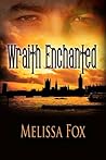 Wraith Enchanted (Wraith, #2) Wraith Enchanted (Wraith, #2)