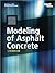MODELING OF ASPHALT CONCRETE