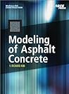 MODELING OF ASPHALT CONCRETE MODELING OF ASPHALT CONCRETE
