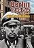 Berlin 1933-45: avec Wilhelm Mohnke (French Edition)