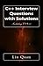 C++ Interview Questions With Solutions by Lin Quan