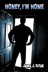 Honey, I'm Home