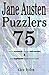 Jane Austen Puzzlers: 75 fiendish crosswords, nefarious word searches & crazy cryptograms inspired by Jane Austen