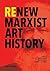 ReNew Marxist Art History