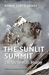 The Sunlit Summit: The Life of W.H. Murray