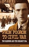 From Pogrom to Civil War: Tom Glennon and the Belfast IRA