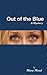 Out of the Blue (Monarch Be...