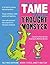 How to Tame Your Thought Monster: A fun book that will help you learn and grow with your kids!