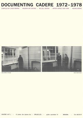 André Cadere: Documenting Cadere, 1972-1978