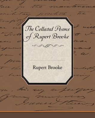The Collected Poems of Rupert Brooke (eBook)