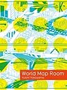 World Map Room by Yuichi Yokoyama