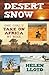 Desert Snow - One Girl's Take on Africa by Bike by Helen  Lloyd